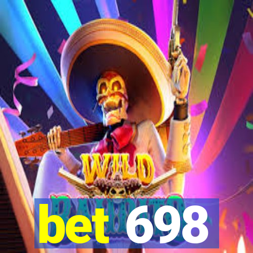 bet 698